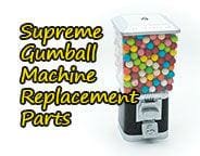 Supreme Gumball Machine Replacement Parts